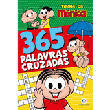 Turma Da Mônica 365 Palavras Cruzadas De Alves Barbieri Paloma Blanca 365 Caça Palavras Editorial Ciranda Cultural Editora E Distribuidora Ltda Capa Mole Em Português 2022