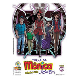 Turma Da Monica Jovem 40 - Primeira Serie- Panini, De Mauricio De Sousa. Editora Panini Comics, Capa Mole Em Português