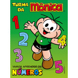 Turma Da Mônica Vamos Aprender Os Números De Ciranda Cultural Licenciados Escolares Editorial Ciranda Cultural Editora E Distribuidora Ltda En Português 2017