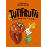 Tutifruti Venha Para A Feira Da Alegria De Pedro Bandeira Editorial Moderna paradidaticos Tapa Mole En Português