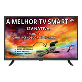 Tv Smart 24 Philco Caminhão Carreta Carro Trailer 12v Nativa