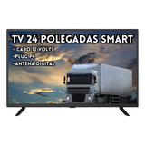 Tv Smart Digital 12v 24 Pol 12 Volts Para Caminhão Antena