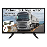 Tv Televisor Digital Smart Barco Caminhao Onibus Iate 12volt