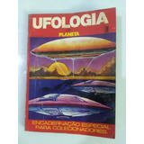 Ufologia Na Revista Planeta edição Especial 