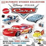 Ultimate Sticker Collection: Disney Pixar Cars: More Than 1,000 Stickers Of Disney Pixar Diecast Cars!