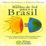 UM BANHO DE SOL PARA O BRASIL