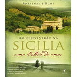 Um Certo Verão Na Sicilia - Uma História De Amor