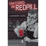 Um Copo De Red