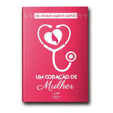 Um Coracao De Mulher