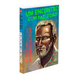Um Encontro Com Pai