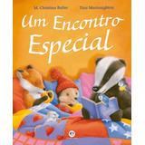 Um Encontro Especial De Butler M Christina Histórias Emocionantes Editorial Ciranda Cultural Capa Mole Em Português 2014