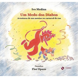 Um Medo Dos Diabos