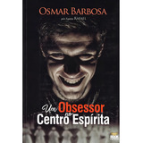 Um Obsessor No Centro