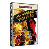 Um Sábado Violento - Dvd - Victor Mature - Richard Egan