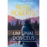 Um Sinal Dos Céus De Roberts Nora Editorial Editora Bertrand Brasil Ltda Capa Mole Em Português 2022