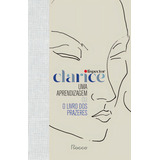 Uma Aprendizagem Ou O Livro Dos Prazeres Capa Dura De Clarice Lispector Editora Rocco Capa Dura Edição 1 Em Português 2023
