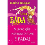 Uma Fada Veio Me Visitar, De Rebouças, Thalita. Editora Rocco Ltda, Capa Mole Em Português, 2011