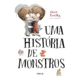 Uma História De Monstros De Bonilla Rocio Editorial Telos Editora Capa Mole Edição 2024 01 01 00 00 00 Em Português