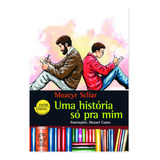 Uma História Só Para Mim - Série Entre Linhas - Editora Atual