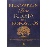Uma Igreja Com Propositos De Rick Warren Editora Vida Em Português 2017
