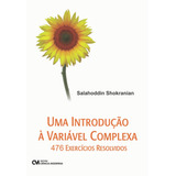 Uma Introducao A Variavel Complexa - 476 Exercicios Resolv