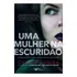 Uma Mulher Na Escuridão, De Donlea, Charlie. Editorial Faro Editorial Eireli, Tapa Mole En Português, 2019