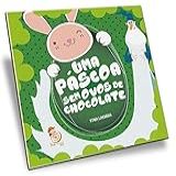 Uma Páscoa Sem Ovos De Chocolate