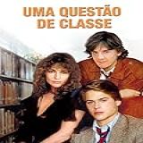 Uma Questão De Classe