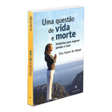 Uma Questao De Vida