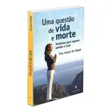 Uma Questao De Vida
