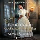 Uma Uniao Extraordinaria 