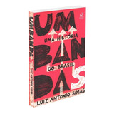 Umbandas Uma História Do Brasil De Simas Luis Antonio Editora José Olympio Ltda Capa Mole Em Português 2021