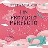 Un Proyecto Perfecto 