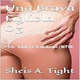 Una Brava Figliola 03 Trio Tabù Coi Fratellastri MFM Italian Edition