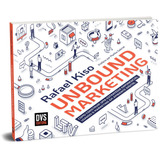 Unbound Marketing Como Construir Uma