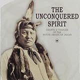 Unconquered Spirit Chants Trances Native