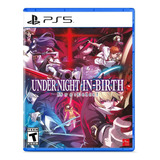 Under Night In-birth Ii [sys:celes] - Playstation 5