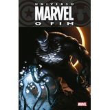 Universo Marvel: O Fim, De Larsen, Erik. Editora Panini Brasil Ltda, Capa Dura Em Português, 2021