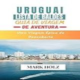 Uruguai Lista De Baldes Guai De