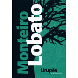 Urupês E Outros Contos De Lobato Monteiro Ciranda Cultural Editora E Distribuidora Ltda Capa Mole Em Português 2019