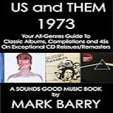 US And THEM   1973   Your All Genres Guide To The Best CD Reissues   Remasters   50th Anniversary Edition     Sounds Good Music Book   English Edition 