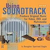Using Soundtrack Produce Original Music For Video DVD And Multimedia