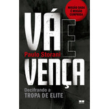 Vá E Vença ( Paulo Storani )