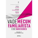 Vade Mecum Familiarista E De Sucessões 1 Ed 2024