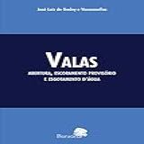 Valas Abertura Escoramento Provisório E Esgotamento D água