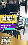 VÁLVULAS INDUSTRIAIS Equipamentos Industriais