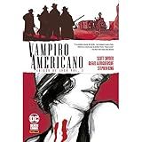 Vampiro Americano Vol. 1: Edição De Luxo