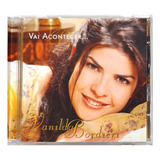 Vanilda Bordieri Vai Acontecer Cd Original Lacrado