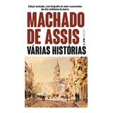 Várias Histórias: Edição Anotada, Com Biografia Do Autor E Panorama Da Vida Cotidiana Da Época, De Assis De. Editora L±, Capa Mole, Edição 1 Em Português, 2023