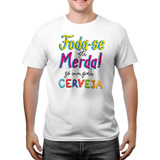 Vários Modelos Camiseta Blusa Engraçadas Carnaval